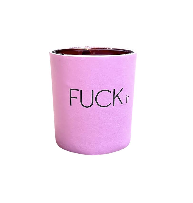 FUCK IT PINK LEATHER CANDLE