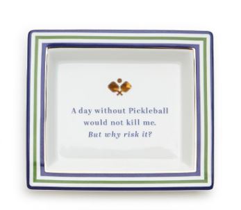 DAY WITHOUT PICKLEBALL TRINKET TRAY