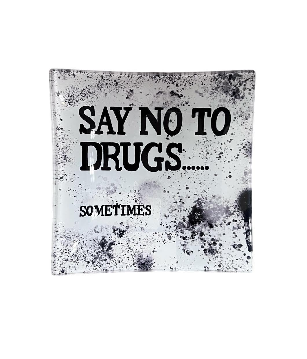 NO TO DRUGS TRAY