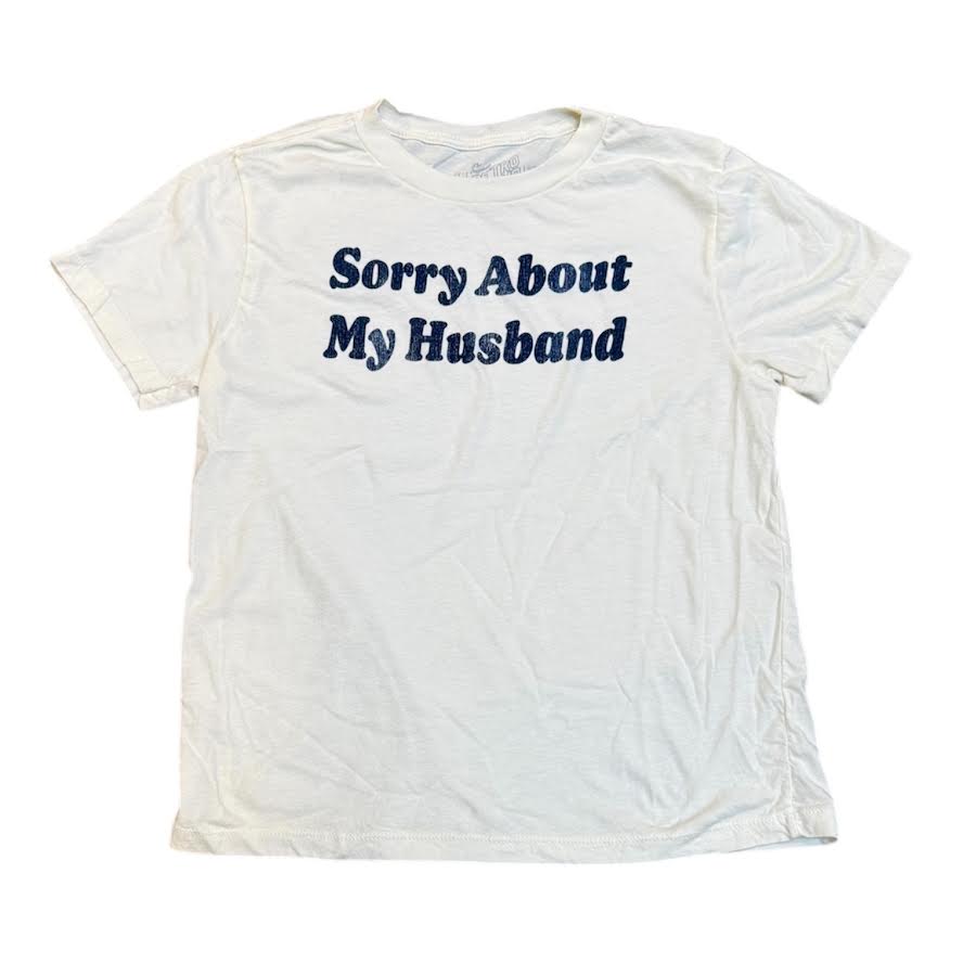 WOMENS SORRY ABOUT MY HUSBAND T-SHIRT