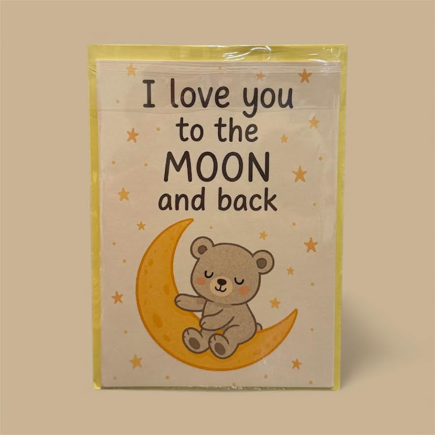 I LOVE YOU TO THE MOON AND BACK CARD