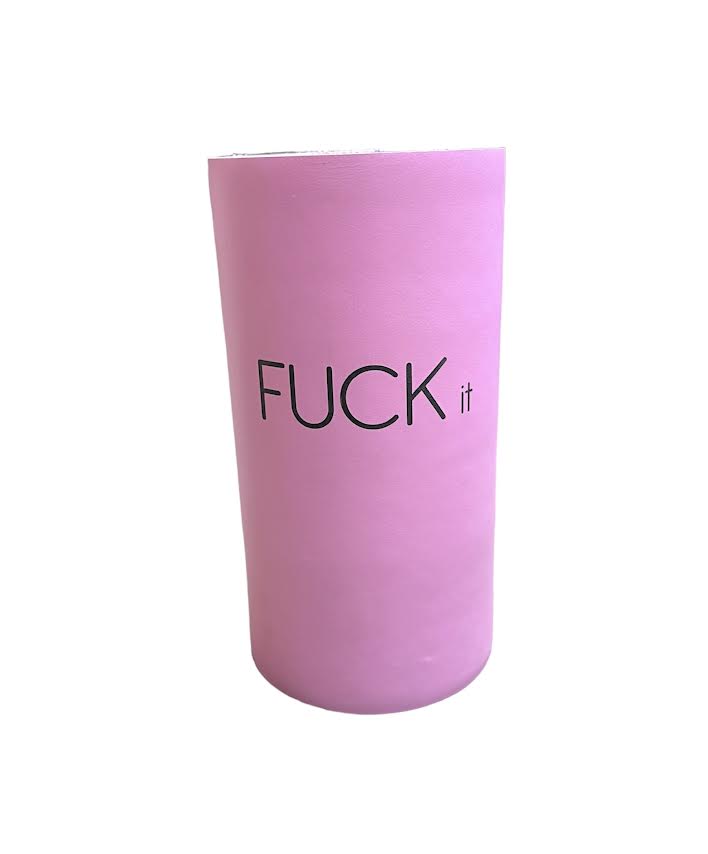 PINK FUCK IT LEATHER VASE