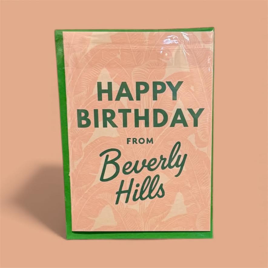 HAPPY BIRTHDAY FROM BEVERLY HILLS CARD