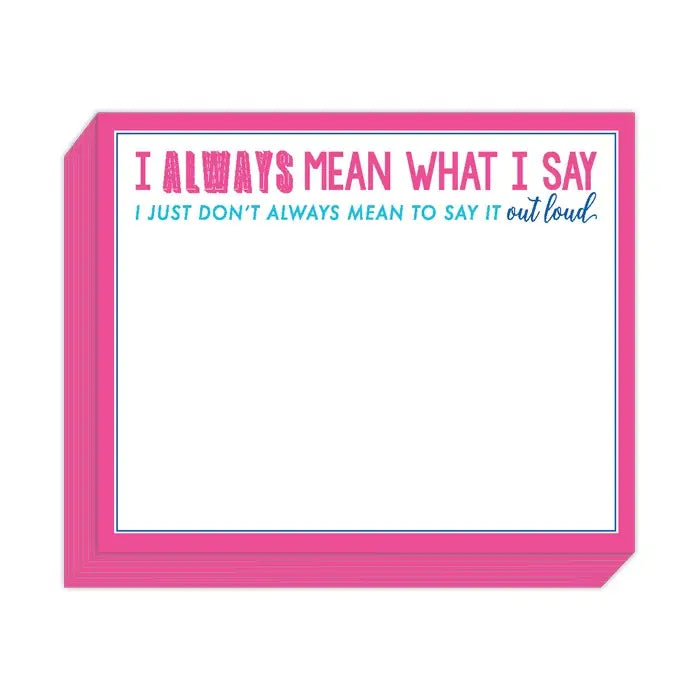 MEAN WHAT I SAY SHORT STACK PAD