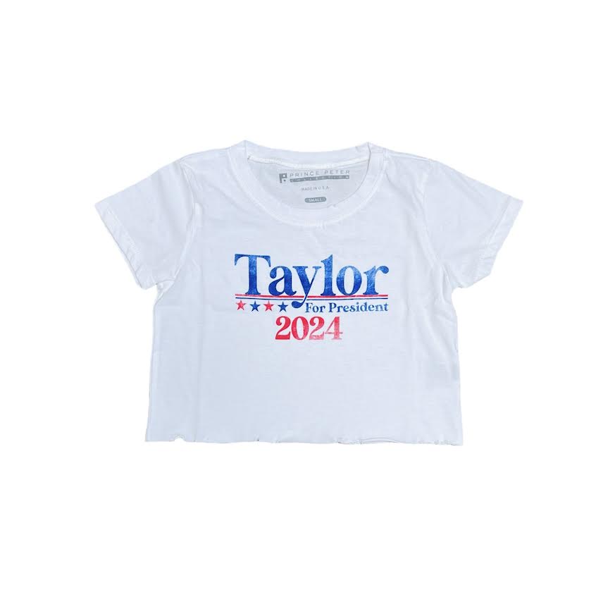 TAYLOR FOR PRESIDENT CROP TEE