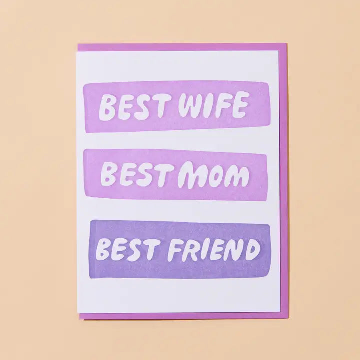 BEST WIFE MOM FRIEND MOTHER'S DAY CARD
