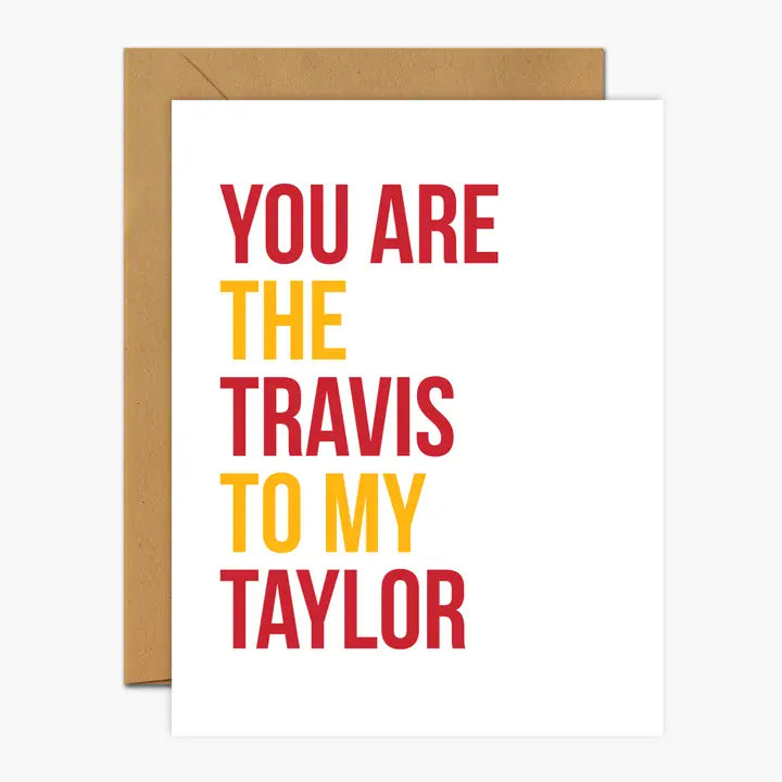 TRAVIS TO TAYLOR CARD