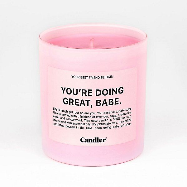 YOUR'E DOING GREAT BABE CANDLE