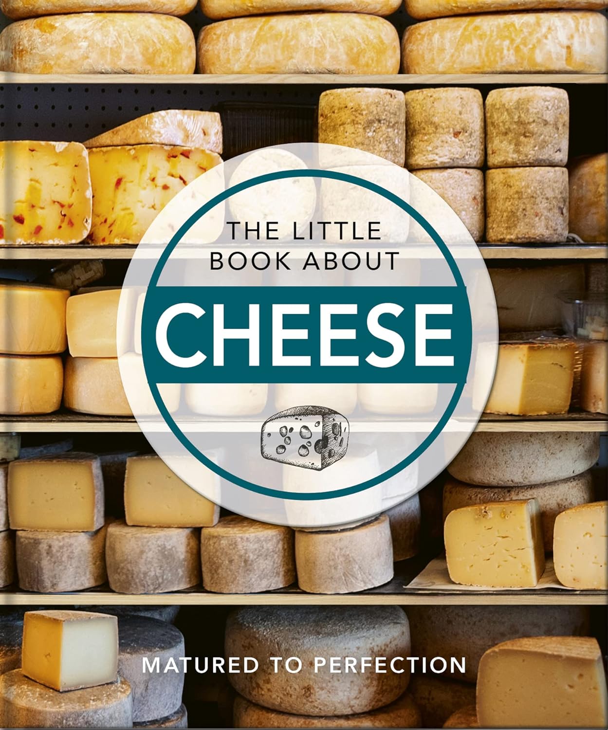THE LITTLE BOOK ABOUT CHEESE