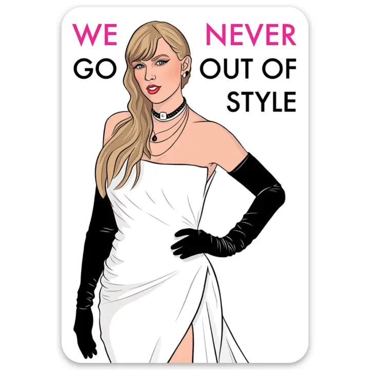 TAYLOR OUT OF STYLE STICKER