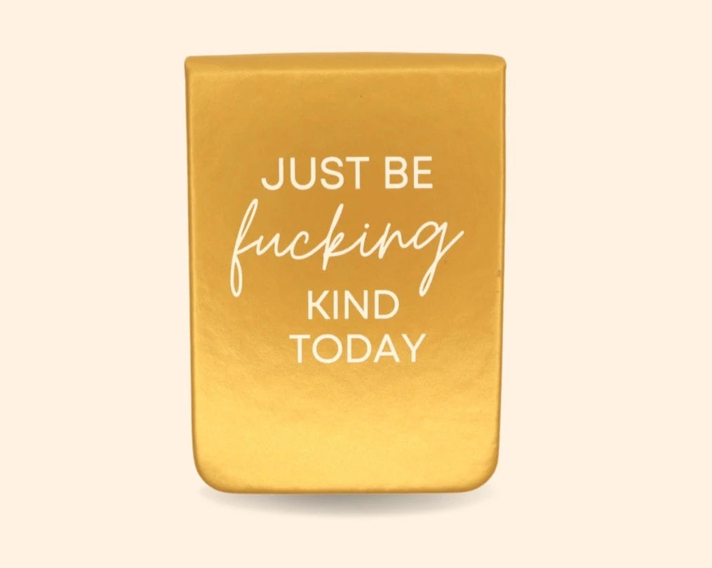 JUST BE FUCKING KIND YELLOW LEATHER POCKET JOURNAL