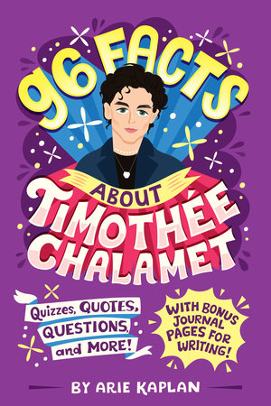 96 FACTS ABOUT TIMOTHEE CHALAMET