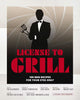 LICENSE TO GRILL
