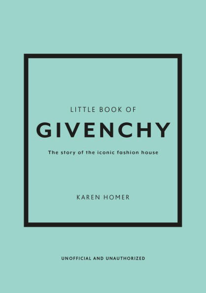 THE LITTLE BOOK OF GIVENCHY