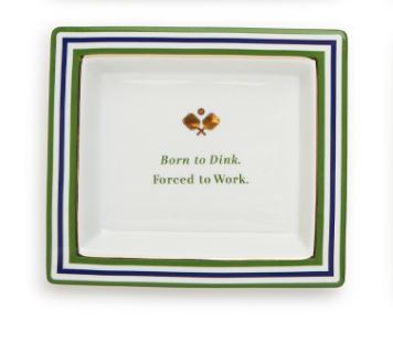 BORN TO DINK THERAPY TRINKET TRAY