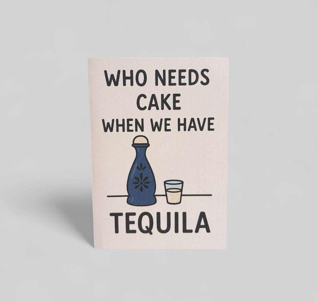 TEQUILA CAKE CARD