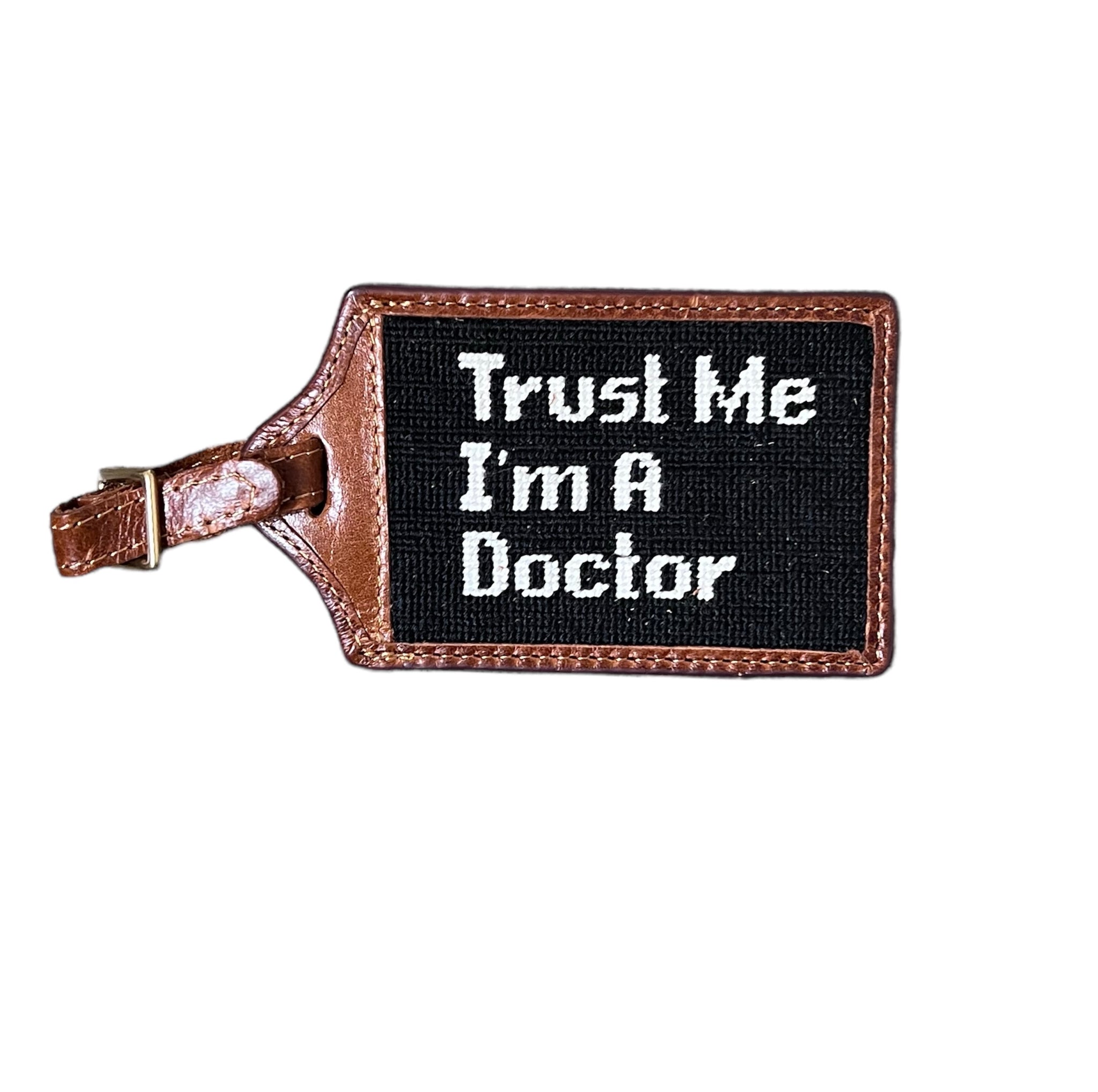TRUST ME I'M A DOCTOR LUGGAGE TAG