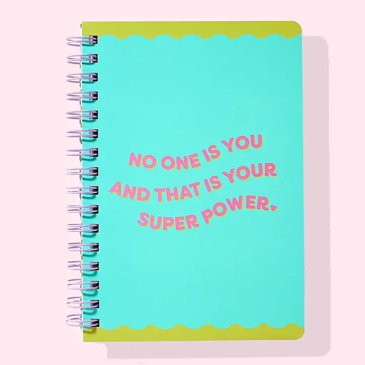 NO ONE IS YOU SUPERPOWER NOTEBOOK