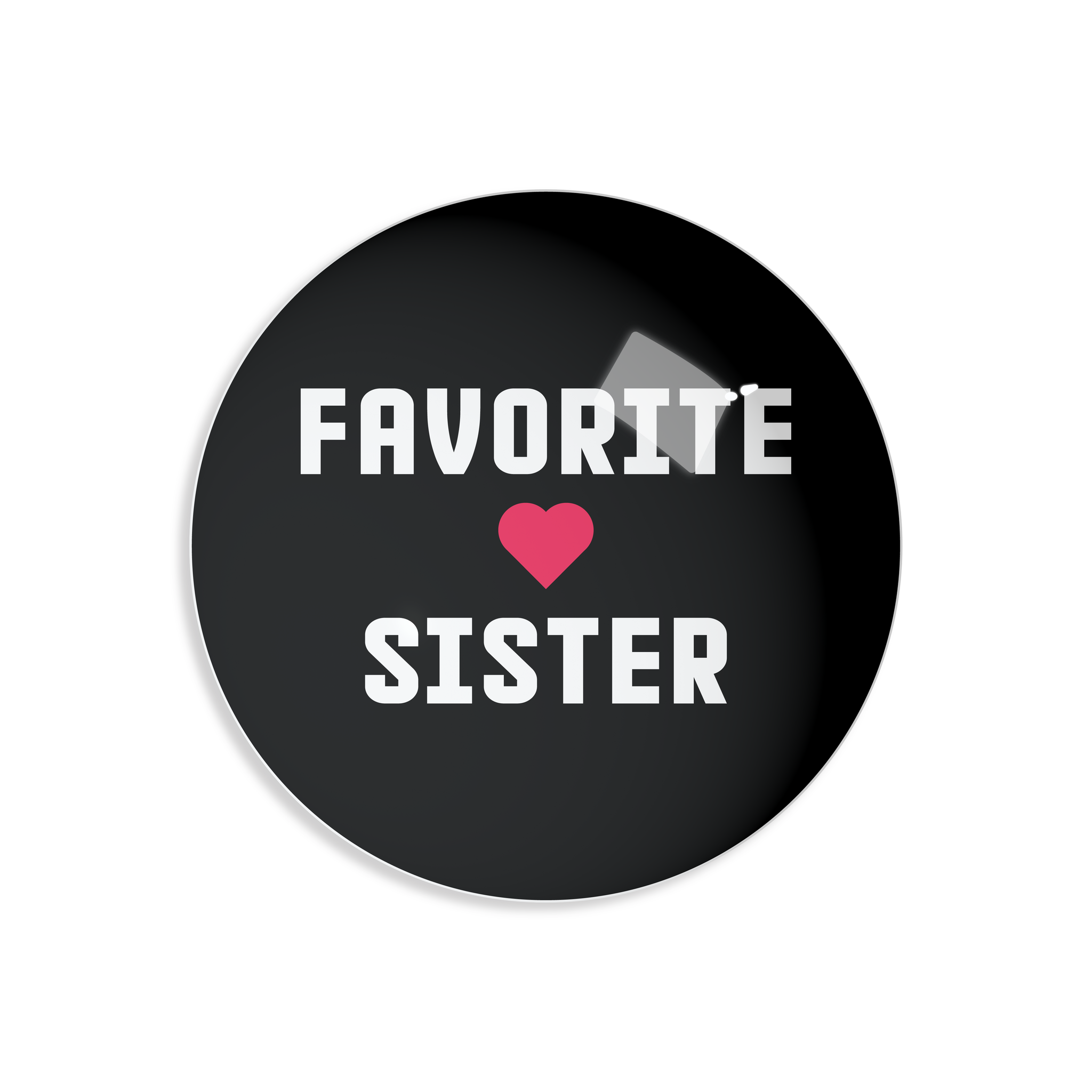 FAVORITE SISTER PAPERWEIGHT