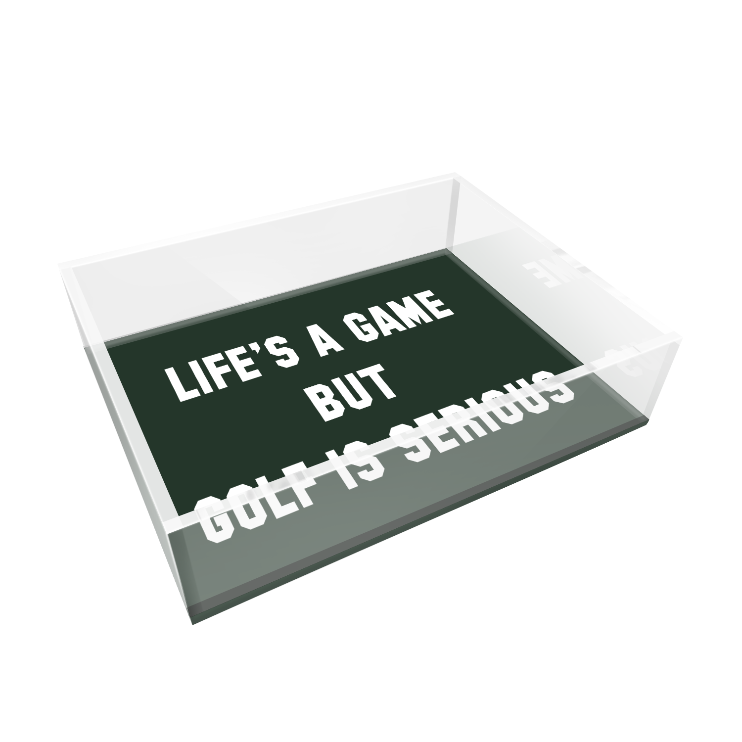 GOLF IS SERIOUS ACRYLIC TRAY