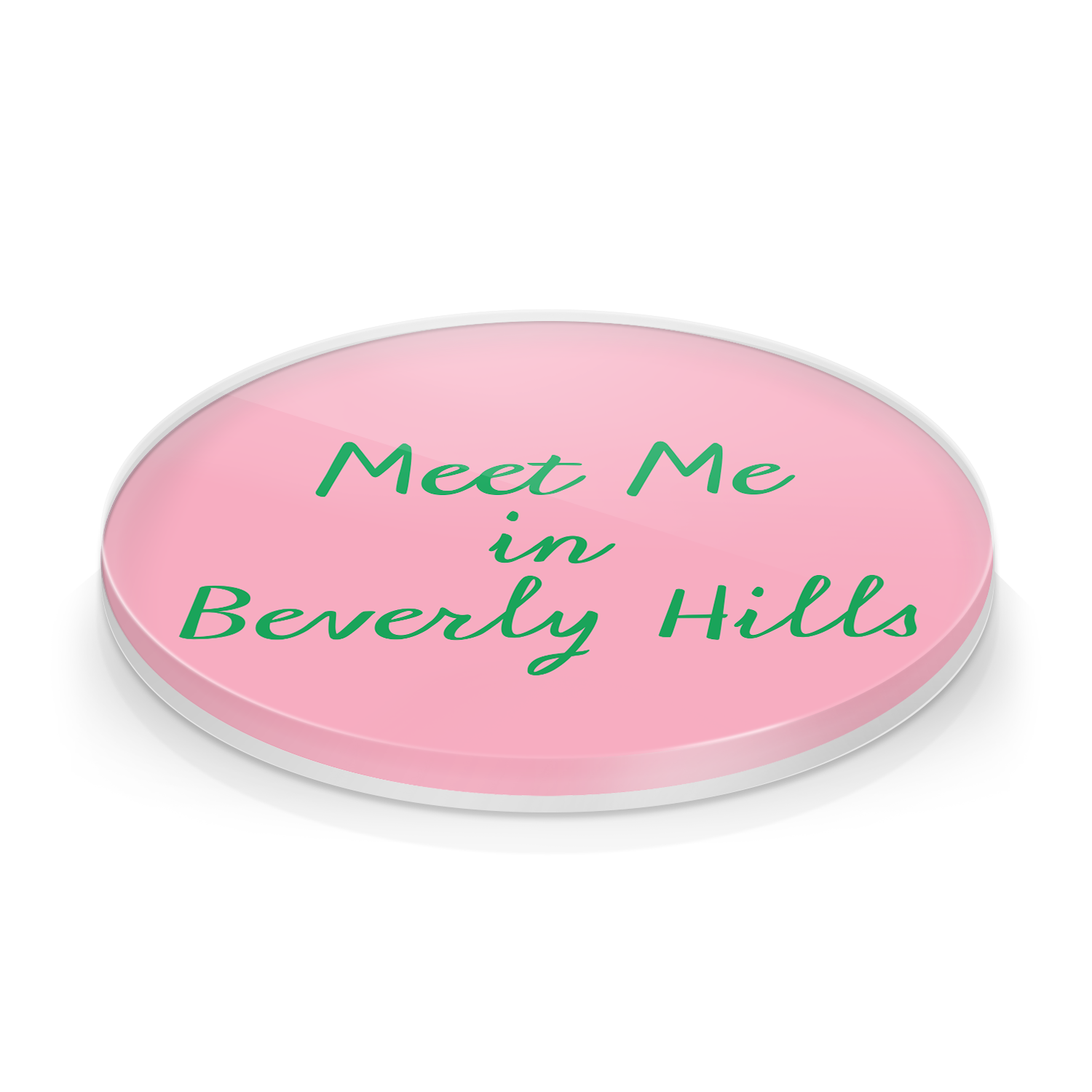 PINK MEET ME IN BEVERLY HILLS ACRYLIC COASTER