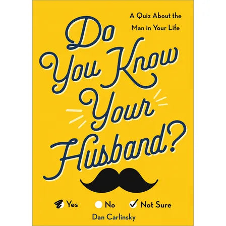 DO YOU KNOW YOUR HUSBAND