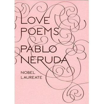 LOVE POEMS BY PABLO NERUDA-WW NORTON & COMPANY-Kitson LA