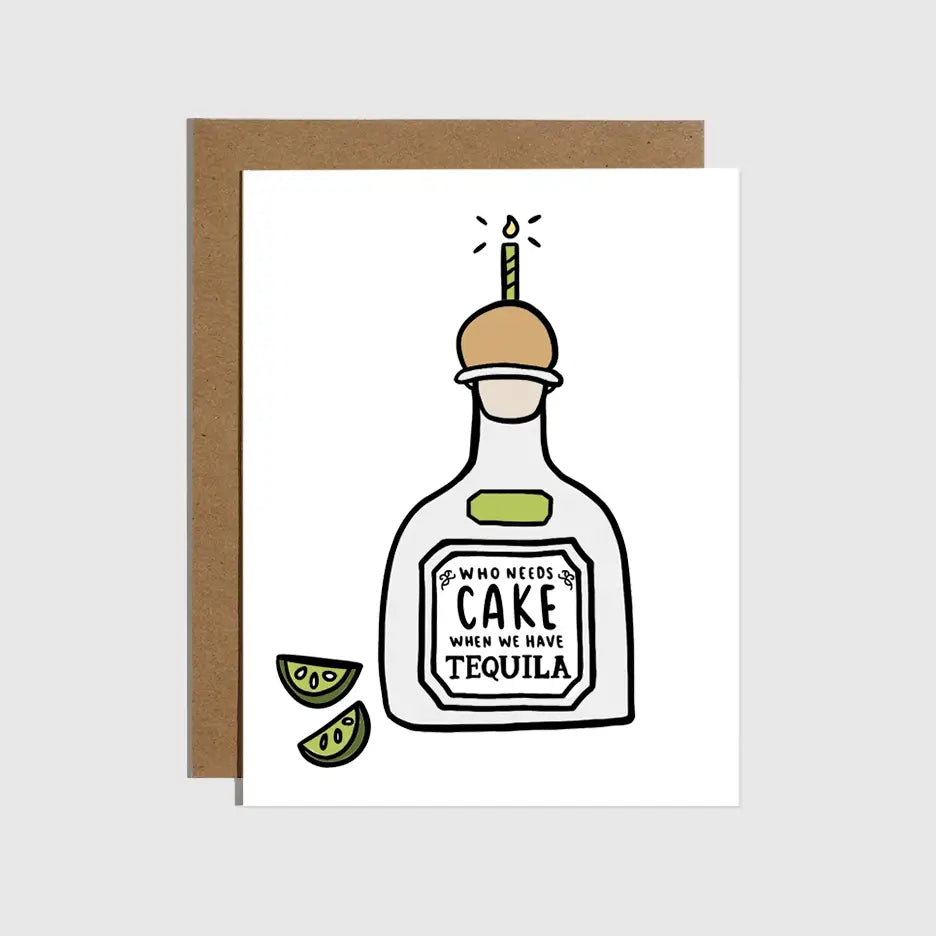 CAKE? TEQUILA CARD