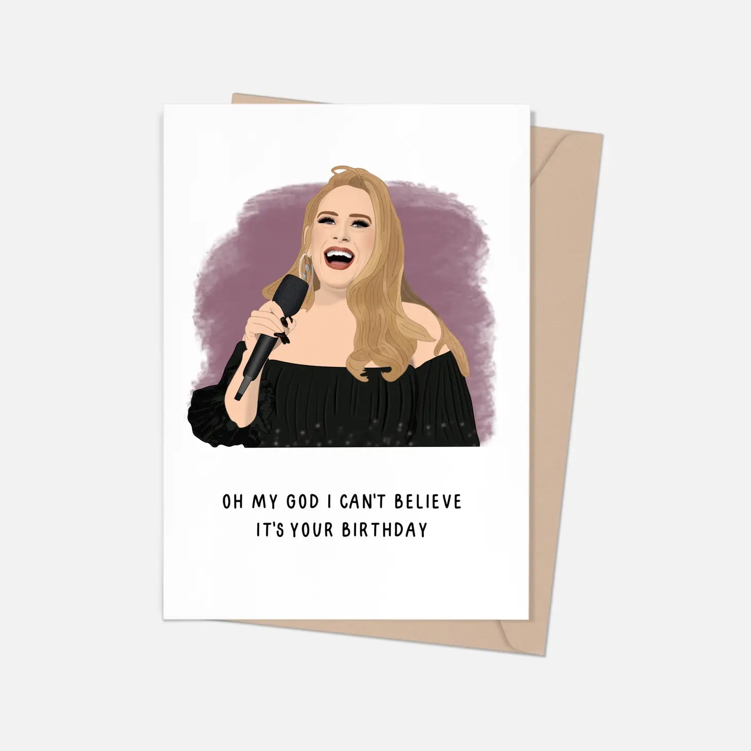 ADELE OMG IT'S YOUR BIRTHDAY CARD