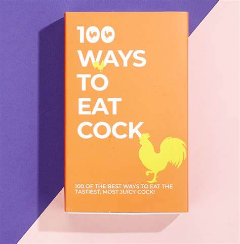 100 WAYS TO EAT COCK